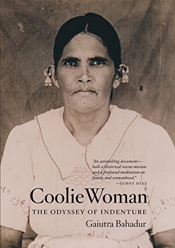 Cover for Gaiutra Bahadur · Coolie Woman - The Odyssey of Indenture (Paperback Book) (2014)