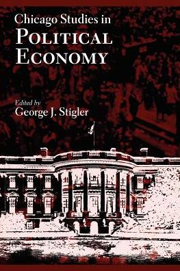 Cover for George J. Stigler · Chicago Studies in Political Economy (Taschenbuch) [2nd edition] (1988)