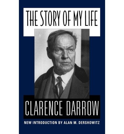 Cover for Clarence Darrow · The Story Of My Life (Paperback Bog) (1996)
