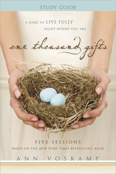 Cover for Ann Voskamp · One Thousand Gifts Bible Study Guide: A Dare to Live Fully Right Where You Are (Pocketbok) (2012)