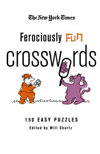 The New York Times Ferociously Fun Crosswords: 150 Easy Puzzles (New York Times Crossword Puzzles) - The New York Times - Boeken - St. Martin's Griffin - 9780312565381 - 23 juni 2009