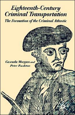 Cover for G. Morgan · Eighteenth-Century Criminal Transportation (Hardcover Book) (2003)