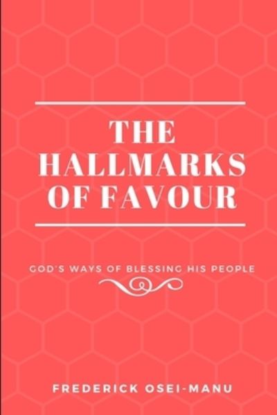 Cover for Frederick Osei-Manu · Hallmarks of Favour (Book) (2019)