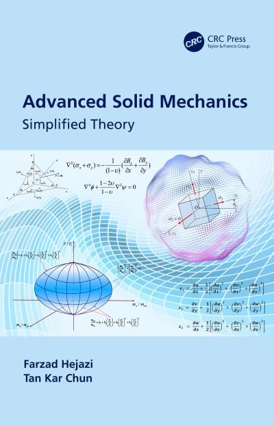 Cover for Hejazi, Farzad (University of Sheffield, United Kingdom) · Advanced Solid Mechanics: Simplified Theory (Taschenbuch) (2021)