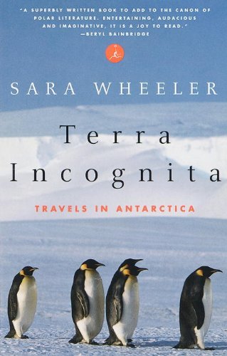 Cover for Sara Wheeler · Terra Incognita: Travels in Antarctica (Paperback Book) [Modern Library Pbk. Ed edition] (1999)