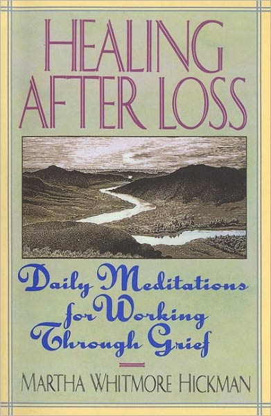 Cover for Martha Whitmore Hickman · Healing After Loss (Pocketbok) (1994)