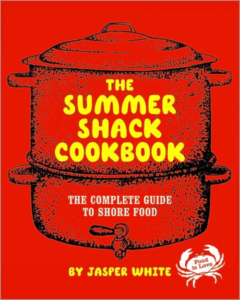 Cover for Jasper White · The Summer Shack Cookbook: the Complete Guide to Shore Food (Hardcover Book) [1st Edition, 1st Printing edition] (2007)