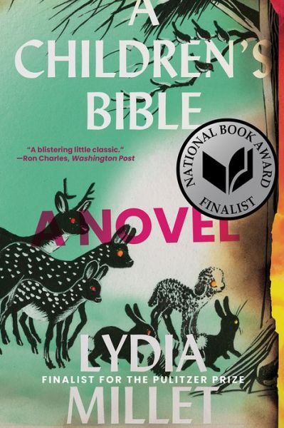 A Children's Bible: A Novel - Lydia Millet - Books - WW Norton & Co - 9780393867381 - March 19, 2021