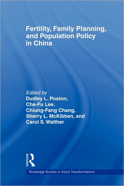 Cover for Chiung-fang Chang · Fertility, Family Planning and Population Policy in China - Routledge Studies in Asia's Transformations (Paperback Book) (2009)