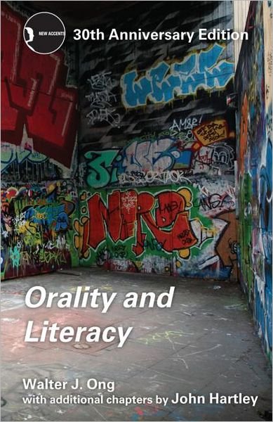 Cover for Walter J. Ong · Orality and Literacy: 30th Anniversary Edition - New Accents (Paperback Bog) (2012)