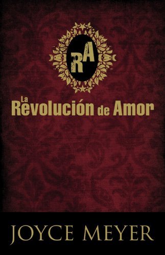 Cover for Joyce Meyer · La Revolucion de Amor (Paperback Bog) [Spanish edition] (2009)