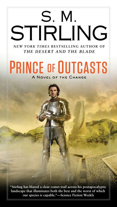 Cover for S. M. Stirling · Prince of Outcasts - A Novel of the Change (Paperback Book) (2017)