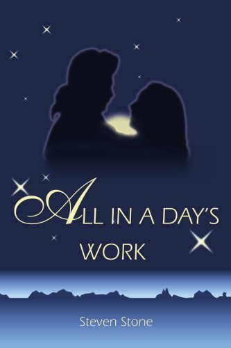 Cover for Steven Stone · All in a Day's Work (Paperback Book) (2002)