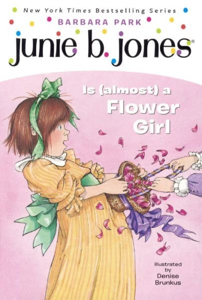 Cover for Barbara Park · Junie B. Jones is (Almost) a Flower Girl (Hardcover bog) [Turtleback School &amp; Library Binding edition] (1999)