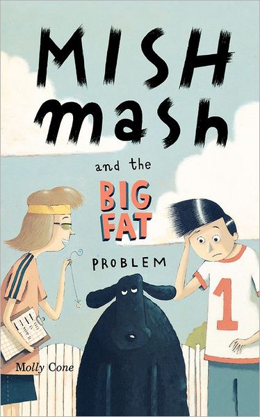 Cover for Molly Cone · Mishmash and the Big Fat Problem (Paperback Book) (2001)