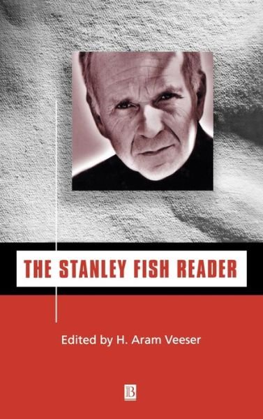 The Stanley Fish Reader - Wiley Blackwell Readers - Stanley Fish - Bücher - John Wiley and Sons Ltd - 9780631204381 - 3. Dezember 1998