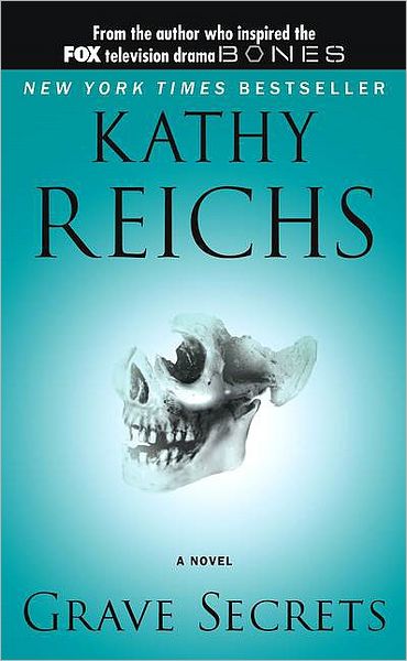 Grave Secrets - Kathy Reichs - Livros - Simon & Schuster - 9780671028381 - 1 de julho de 2003