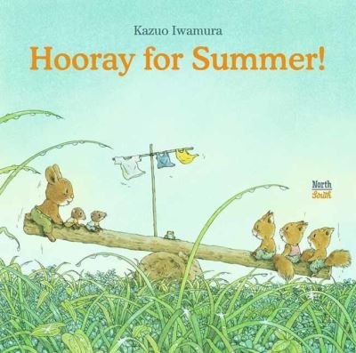 Cover for Kazuo Iwamura · Hooray for Summer! (Inbunden Bok) (2023)