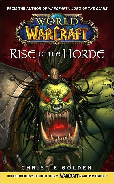 Cover for Christie Golden · World of Warcraft: Rise of the Horde (Pocketbok) (2006)