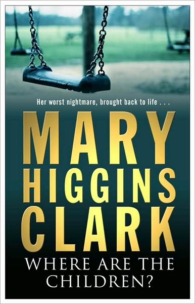 Cover for Mary Higgins Clark · Where Are The Children? (Paperback Bog) [Re-issue edition] (2004)