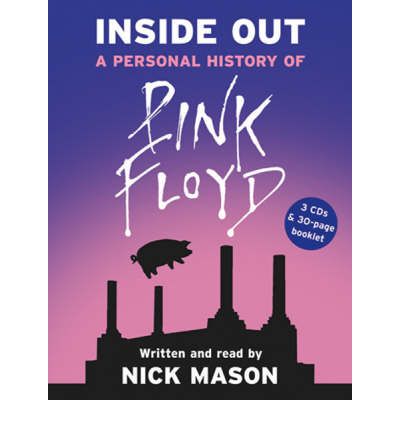 Cover for Nick Mason · Inside Out: a Personal History of &quot;Pink Floyd&quot; (Lydbog (CD)) [Abridged edition] (2006)