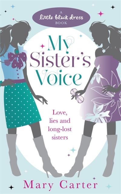 My Sister's Voice - Mary Carter - Książki - Headline Publishing Group - 9780755348381 - 24 czerwca 2010