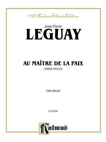 Cover for Jean-pierre Leguay · Au Maitre De La Paix (Paperback Book) [Kalmus edition] (2004)