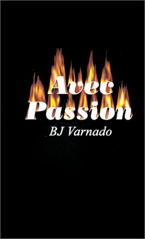 Cover for Bj Varnado · Avec Passion (Pocketbok) (2001)