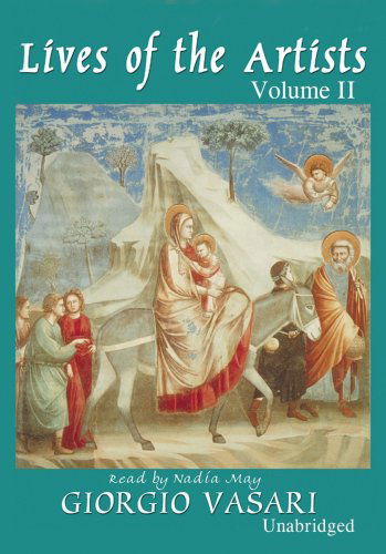 Cover for Giorgio Vasari · Lives of the Artists: Volume 2 (Library Binder) (Audiobook (CD)) [Unabridged edition] (2000)