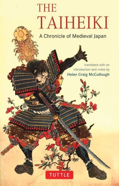 Cover for Helen Craig Mccullough · Taiheiki: a Chronicle of Medieval Japan (Paperback Book) (2004)
