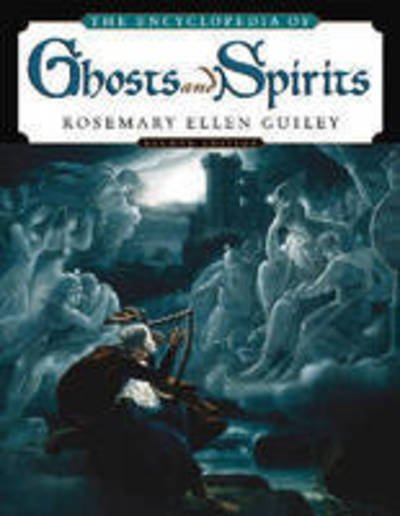 Cover for Rosemary Ellen Guiley · The Encyclopedia of Ghosts and Spirits (Paperback Bog) [3 Revised edition] (2007)