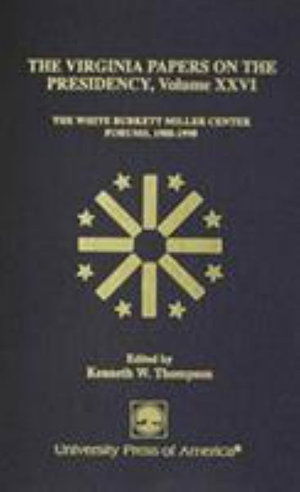 Cover for Kenneth W. Thompson · The Virginia Papers on the Presidency - The Virginia Papers on the Presidency Series (Hardcover Book) (1991)