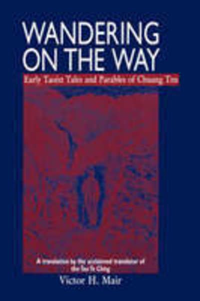 Cover for Zhuang Zi · Wandering on the Way: Early Taoist Tales and Parables of Chuang Tzu (Paperback Book) [New edition] (2000)