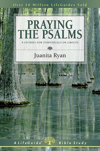 Cover for Juanita Ryan · Praying the Psalms (Lifeguide Bible Studies Lifeguide Bible Studies) (Pocketbok) [Revised edition] (2003)