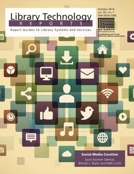 Cover for Joyce Kasman Valenza · Social Media Curation - Library Technology Reports (Paperback Bog) (2014)
