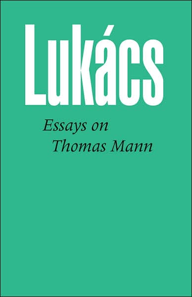 Cover for Georg Lukacs · Essays on Thomas Mann (Paperback Book) [New edition] (1995)