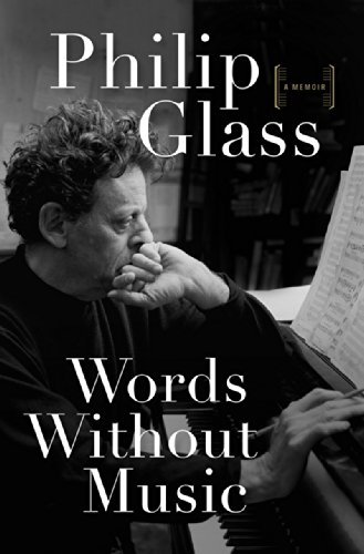 Cover for Philip Glass · Words Without Music - A Memoir (Hardcover Book) (2015)