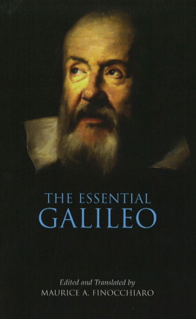 Cover for Galileo Galilei · The Essential Galileo - Hackett Classics (Hardcover Book) (2008)