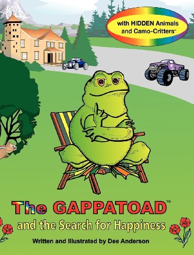 Cover for Dee Anderson · The Gappatoad and the Search for Happiness with Hidden Animals and Camo-critters (Hardcover bog) [Large Type edition] (2012)