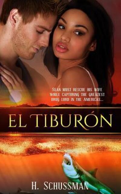 Cover for H Schussman · El Tiburon (Paperback Book) (2015)