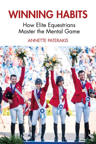 Cover for Annette Paterakis · Winning Habits: How Elite Equestrians Master the Mental Game (Paperback Book) (2021)