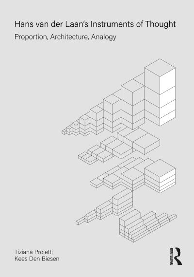 Cover for Tiziana Proietti · Hans van der Laan’s Instruments of Thought: Proportion, Architecture, Analogy (Paperback Bog) (2024)