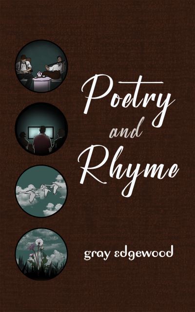 Cover for Gray Edgewood · Poetry and Rhyme (Paperback Book) (2024)