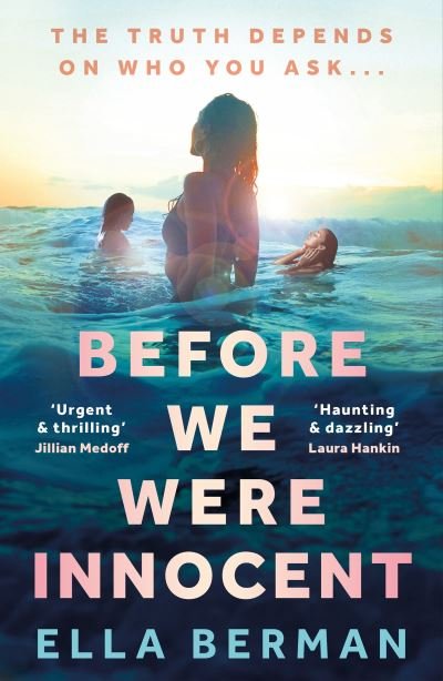 Cover for Ella Berman · Before We Were Innocent: An electrifying coming-of-age novel now a Reese Witherspoon Book Club Pick! (Paperback Book) (2024)