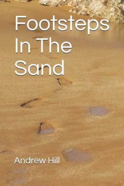 Cover for Andrew Hill · Footsteps In The Sand (Paperback Book) (2019)
