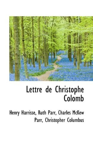 Cover for Charles Mckew Parr · Lettre De Christophe Colomb (Paperback Bog) (2009)