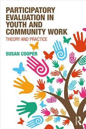 Cover for Susan Cooper · Participatory Evaluation in Youth and Community Work: Theory and Practice (Paperback Bog) (2017)