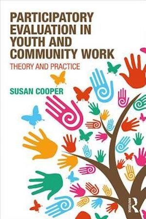 Cover for Susan Cooper · Participatory Evaluation in Youth and Community Work: Theory and Practice (Paperback Book) (2017)