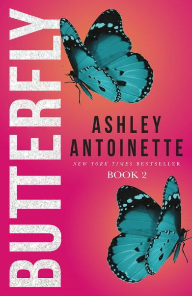 Cover for Ashley Antoinette · Butterfly 2 (Pocketbok) (2020)