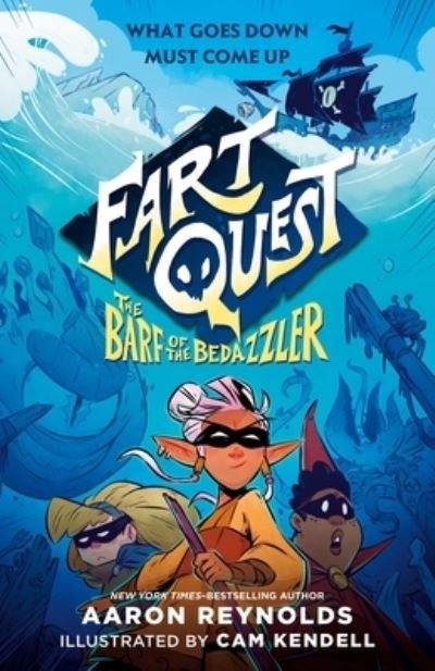 Fart Quest: The Barf of the Bedazzler - Fart Quest - Aaron Reynolds - Bücher - Roaring Brook Press - 9781250206381 - 2. Februar 2021